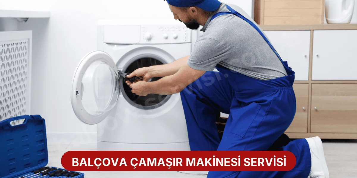 Balçova Çamaşır Makinesi Servisi